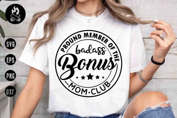 Bonus Mom SVG, Proud Club Member SVG