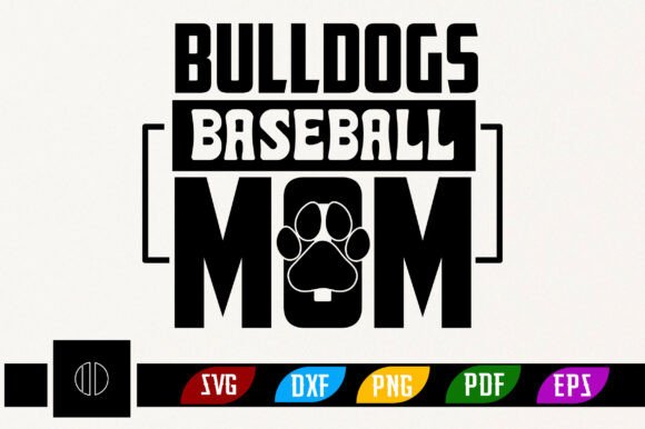 Bulldogs Baseball Mom SVG Design