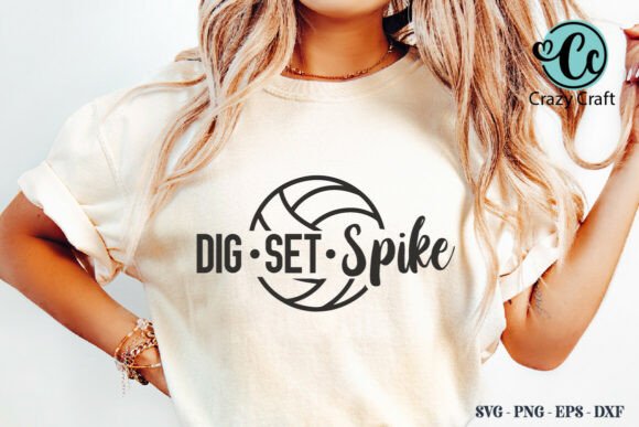 Dig Set Spike, Volleyball Mom SVG