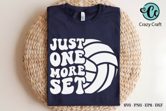Just One More Set, Volleyball Mom SVG