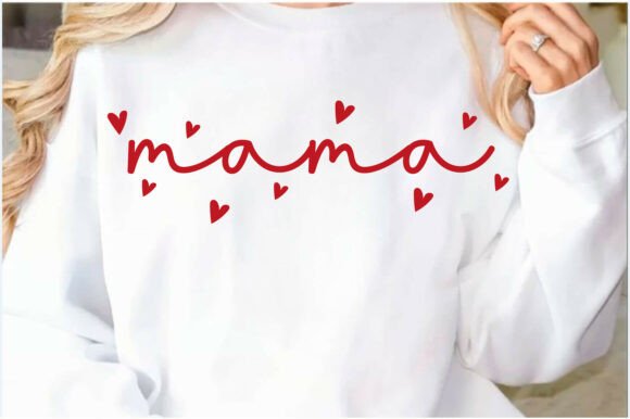 Mama PNG, Valentine Mom Svg