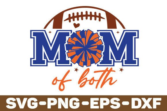 Mom of Both Football and Cheer Mom SVG