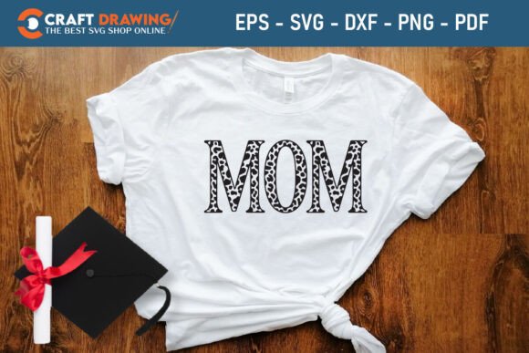 Mother’s Day SVG, Mom SVG, Mama SVG