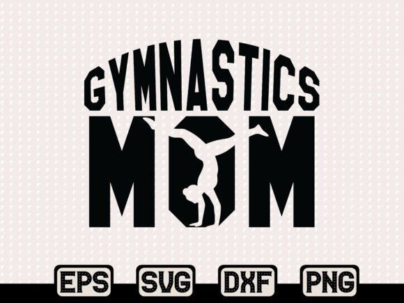 Proud Gymnastics Mom SVG