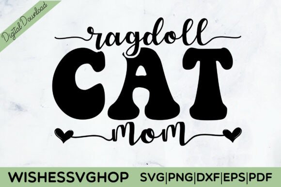 Ragdoll Cat Mom SVG PNG